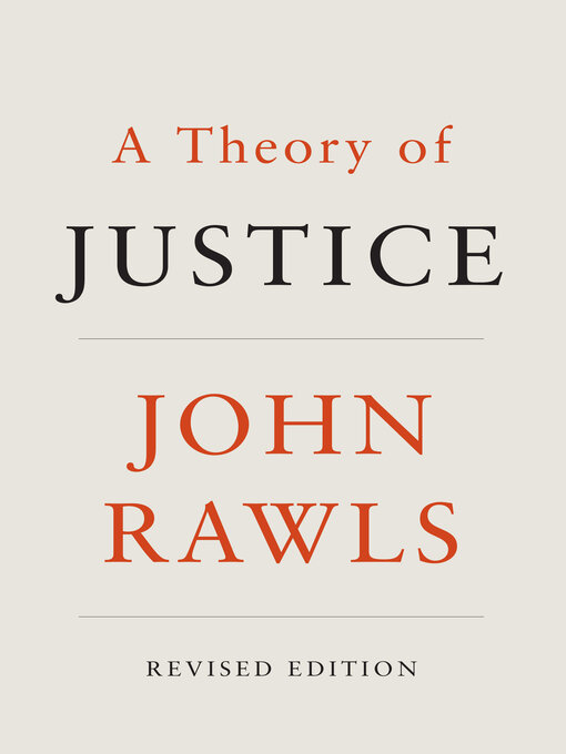Title details for A Theory of Justice by John Rawls - Wait list